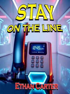 cover image of Stay On the Line